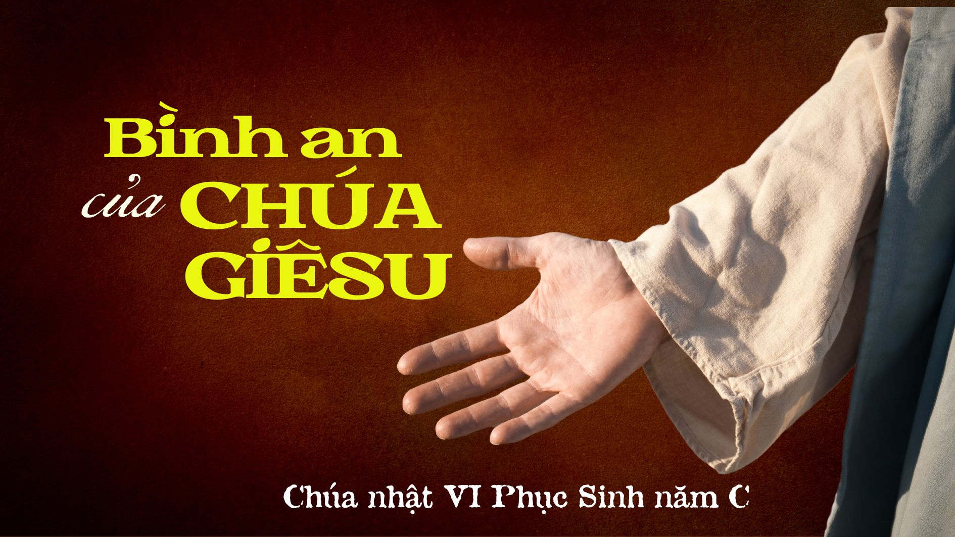 Bình an của Chúa Giêsu - Chúa nhật VI Phục Sinh năm C
